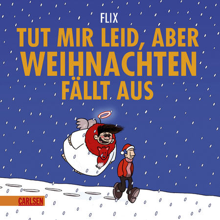 Tut mir leid, aber Weihnachten fällt aus - Das Cover