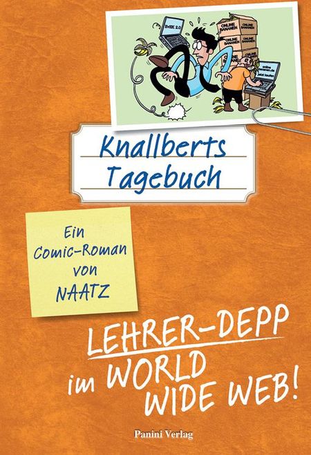 Knallberts Tagebuch 4: Lehrer-Depp Im World Wide Web - Das Cover