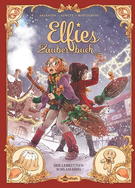 Elfies Zauberbuch 3: Der Lebkuchen-Schlamassel - Das Cover