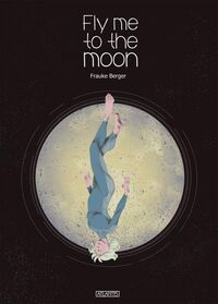 Fly me to the Moon - Klickt hier für die große Abbildung zur Rezension