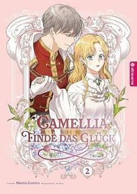 Camellia – Finde das Glück 2 - Klickt hier für die große Abbildung zur Rezension